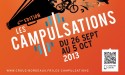 FESTIVAL LES CAMPULSATIONS 2013 – 6EME EDITION- DU 26/ 09 AU 05/10 FESTIVAL LES CAMPULSATIONS 2013 – 6EME EDITION- DU 26/ 09 AU 05/10