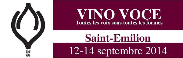 FESTIVAL VINO VOCE - 1ERE EDITION (12 AU 14 SEPTEMBRE 2014) A SAINT EMILION 2 BANDEAU webzine