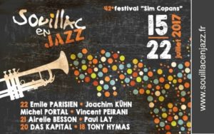 FESTIVAL SOUILLAC EN JAZZ - 15 >> 22 JUILLET 2017 - LOT (46200)