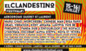 EL CLANDESTINO FESTIVAL #1 – LE 15 & 16 JUILLET 2017 – AERODROME GUERET ST LAURENT EL CLANDESTINO FESTIVAL #1 – LE 15 & 16 JUILLET 2017 – AERODROME GUERET ST LAURENT