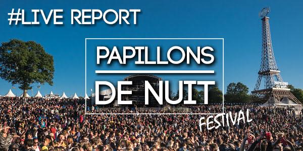 FESTIVAL PAPILLONS DE NUIT - NORMANDIE #LIVE REPORT @ MICHAEL RAGUENEZ 2 Papillon Bandeau