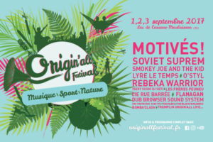 ORIGIN'ALL FESTIVAL - 3EME EDITION - 1 > 3 SEPTEMBRE 2017 - CARCANS MAUBUISSON (33)