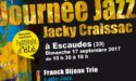 JOURNEE JAZZ HOMMAGE A JACKY CRAISSAC – DIMANCHE 17 SEPTEMBRE 2017 – ESCAUDES (33) JOURNEE JAZZ HOMMAGE A JACKY CRAISSAC – DIMANCHE 17 SEPTEMBRE 2017 – ESCAUDES (33)