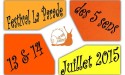 FESTIVAL « LA PARADE DES 5 SENS 2015 » – #17EDITION – 13 > 14 JUILLET – HASTINGUES (40) FESTIVAL « LA PARADE DES 5 SENS 2015 » – #17EDITION – 13 > 14 JUILLET – HASTINGUES (40)