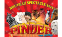 CIRQUE PINDER JEAN RICHARD – 1 > 13 SEPTEMBRE 2015 – PLACE DES QUINCONCES – BORDEAUX CIRQUE PINDER JEAN RICHARD – 1 > 13 SEPTEMBRE 2015 – PLACE DES QUINCONCES – BORDEAUX