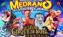 LE GRAND CIRQUE DE NOEL – CHAPITEAU MEDRANO- 3 DECEMBRE 2016 > 1 JANVIER 2017 – LE BOUSCAT LE GRAND CIRQUE DE NOEL – CHAPITEAU MEDRANO- 3 DECEMBRE 2016 > 1 JANVIER 2017 – LE BOUSCAT