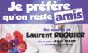 JE PRÉFÉRÉ QU’ON RESTE AMIS – ESPACE CULTUREL LUCIEN MOUNAIX – VENDREDI 7 AVRIL 2017- BIGANOS JE PRÉFÉRÉ QU’ON RESTE AMIS – ESPACE CULTUREL LUCIEN MOUNAIX – VENDREDI 7 AVRIL 2017- BIGANOS