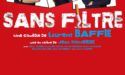 SANS FILTRE – ESPACE CULTUREL LUCIEN MOUNAIX – VENDREDI 10 MARS 2017- BIGANOS SANS FILTRE – ESPACE CULTUREL LUCIEN MOUNAIX – VENDREDI 10 MARS 2017- BIGANOS