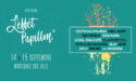 FESTIVAL L’EFFET PAPILLON – MARTIGNAS SUR JALLE – 14 > 15 SEPTEMBRE 2018 FESTIVAL L’EFFET PAPILLON – MARTIGNAS SUR JALLE – 14 > 15 SEPTEMBRE 2018