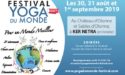 FESTIVAL YOGA DU MONDE – 30 AOÛT > 1 SEPTEMBRE 2019 – CHÂTEAU D’OLONNE (85) FESTIVAL YOGA DU MONDE – 30 AOÛT > 1 SEPTEMBRE 2019 – CHÂTEAU D’OLONNE (85)