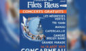 FESTIVAL DES FILETS BLEUS #114 – 14 >18 AOÛT 2019 – CONCARNEAU (29) FESTIVAL DES FILETS BLEUS #114 – 14 >18 AOÛT 2019 – CONCARNEAU (29)