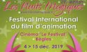 LES NUITS MAGIQUES – 4 > 15 DECEMBRE 2019 – CINEMA “LE FESTIVAL” – BEGLES LES NUITS MAGIQUES – 4 > 15 DECEMBRE 2019 – CINEMA “LE FESTIVAL” – BEGLES