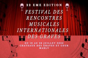 Playlist Vidéos Spéciale Festival Les Rencontres Internationales des Graves 2022