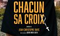 CHACUN SA CROIX – vendredi 14 avril 2023 – l’ Entrepot – le Haillan