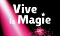 Festival International de la Magie – Samedi 21 > Dimanche 22 Janvier 2023 – Théâtre Fémina – Bordeaux