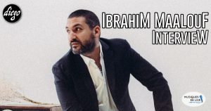 INTERVIEW #180 – IBRAHIM MAALOUF @ DIEGO ON THE ROCKS