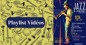Playlist Vidéos : Jazz in Sanguinet 2023