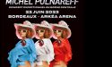 Michel Polnareff – Jeudi 22 Juin 2023 – Arkéa Arena Bordeaux